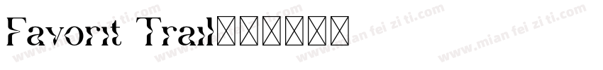 Favorit Trail字体转换